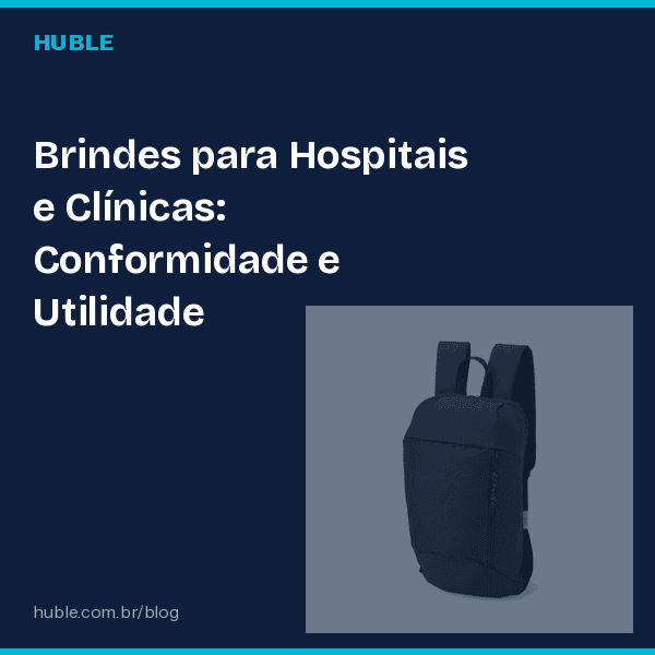 Brindes para Hospitais e Clínicas: Conformidade e Utilidade