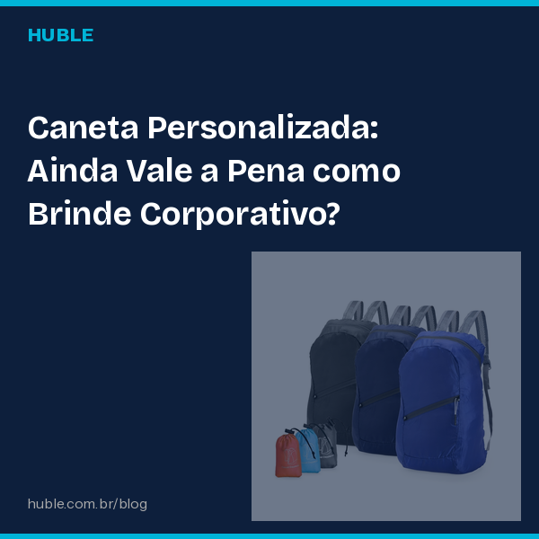 Caneta Personalizada: Ainda Vale a Pena como Brinde Corporativo?