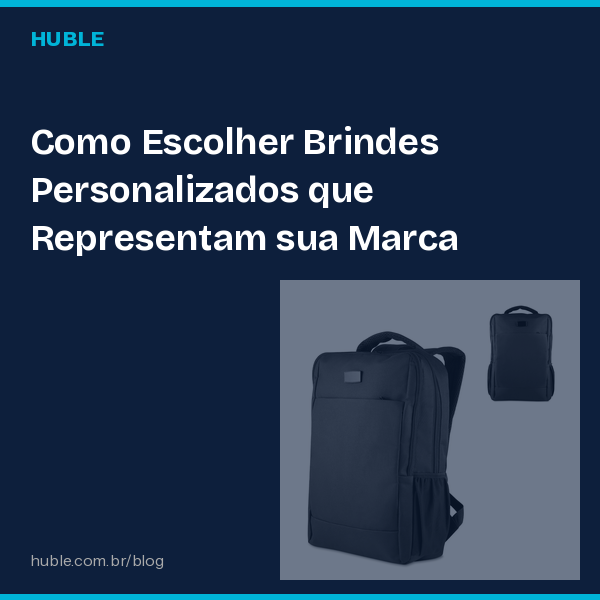 Como Escolher Brindes Personalizados que Representam sua Marca