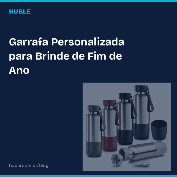 Garrafa Personalizada para Brinde de Fim de Ano
